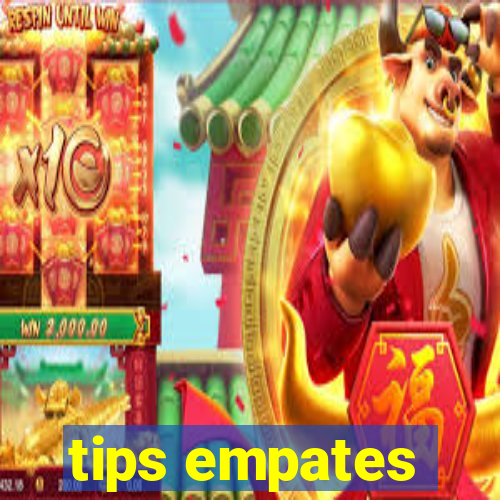 tips empates